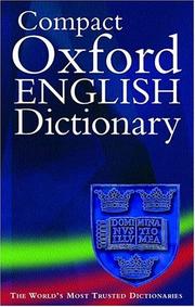 Cover of: The compact Oxford English dictionary of current English