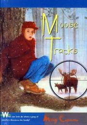 Moose Tracks by Mary Casanova