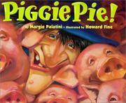 Cover of: Piggie Pie! by Margie Palatini