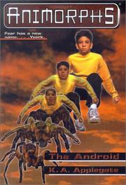Cover of: The Android (Animorphs) by Katherine Applegate