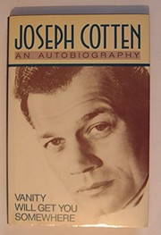Cover of: Joseph Cotten: vanity will get you somewhere.