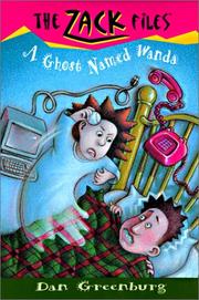 Cover of: A Ghost Named Wanda (Zack Files) by Dan Greenburg
