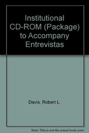 Cover of: Institutional CD-ROM (package) to accompany Entrevistas by Davis, Robert L., H. Jay Siskin, Alicia Ramos
