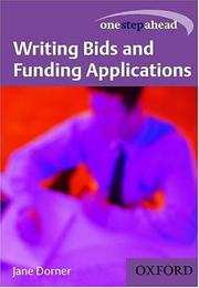 Cover of: Writing bids and funding applications by Jane Dorner