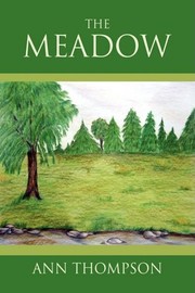Cover of: The Meadow by Ann Thompson