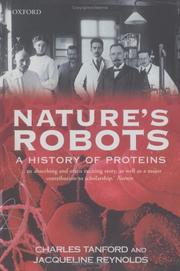 Cover of: Nature's Robots by Charles Tanford, Jacqueline Reynolds