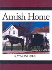Cover of: Amish Home by Raymond Bial
