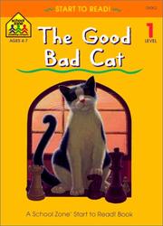 Cover of: The Good Bad Cat by Nancy Antle
