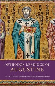 Cover of: Orthodox readings of Augustine by edited by George Demacopoulos and Aristotle Papanikolaou.
