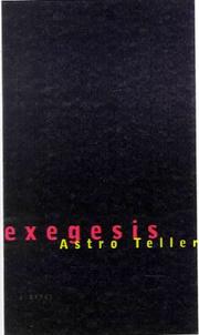 Cover of: Exegesis by Astro Teller