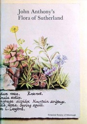 John Anthony's Flora of Sutherland by John Anthony