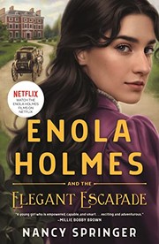 Cover of: Enola Holmes and the Elegant Escapade by Nancy Springer