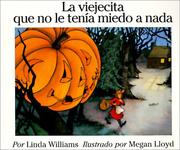 Cover of: Viejecita Que No Le Tenia a Nada/Little Old Lady Who Was Not Afraid of Anything by Sharon Penman