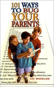 Cover of: 101 Ways to Bug Your Parents