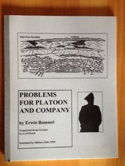 Problems for platoon and company = by Erwin Rommel
