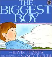 Cover of: The Biggest Boy by Kevin Henkes