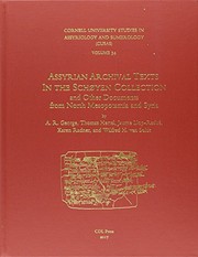 Cover of: Assyrian Archival Texts in the Schøyen Collection and Other Documents from North Mesopotamia and Syria