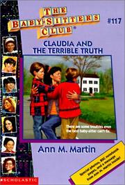 Cover of: Claudia and the Terrible Truth (Baby-Sitters Club) by Ann M. Martin