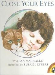 Cover of: Close Your Eyes by Jean Marzollo, Susan Jeffers, Jean Little