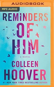 Cover of: Reminders of Him: A Novel