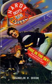 Cover of: Fire in the  Sky (Hardy Boys Casefiles)