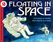 Cover of: Floating in Space (stage 2) by Franklyn M. Branley