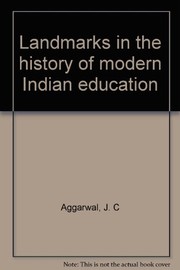 Cover of: Landmarks in the history of modern Indian education