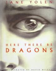 Cover of: Here There Be Dragons by Jane Yolen