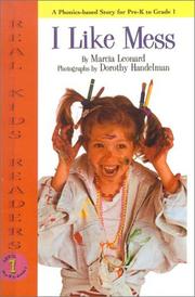 Cover of: I Like Mess by Marcia Leonard