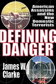 Cover of: Defining danger by Clarke, James W.