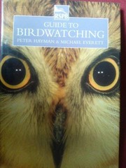 Cover of: RSPB Guide to Birdwatching by Peter Hayman, Michael Everett