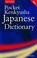 Cover of: Pocket Kenkyusha Japanese Dictionary