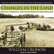 Changes in the Land by William Cronon
