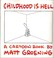 Cover of: Childhood is hell