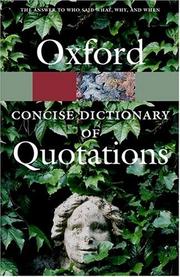 Cover of: The concise Oxford dictionary of quotations