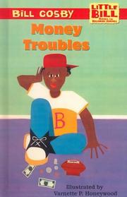 Cover of: Money Troubles (Little Bill Books for Beginning Readers) by Bill Cosby