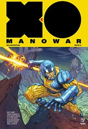 Cover of: X-O Manowar by Matt Kindt Deluxe Edition Book 1