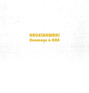 Cover of: Halleluhwah!: hommage à CAN