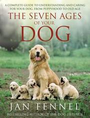 The Seven Ages of Your Dog by Jan Fennell