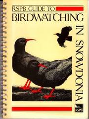 Cover of: RSPB guide to birdwatching in Snowdonia
