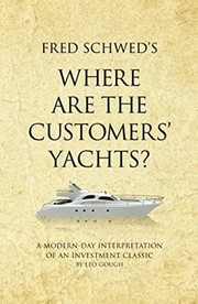 Cover of: Where Are the Customers' Yachts?: A Modern-Day Interpretation of an Investment Classic