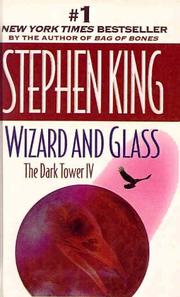 Cover of: Wizard and Glass (The Dark Tower, Book 4) by 