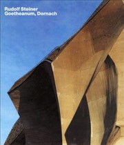 Cover of: Rudolf Steiner, Goetheanum, Dornach