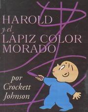 Cover of: Harold y el lapiz color morado by Crockett Johnson