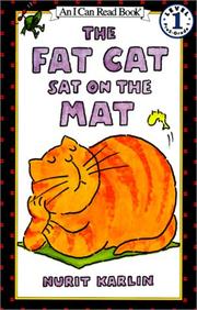 Cover of: The Fat Cat Sat on the Mat by Nurit Karlin