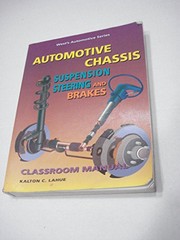 Cover of: Automotive Chassis. by Kalton C. Lahue