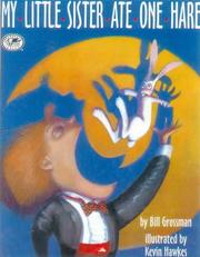 Cover of: My Little Sister Ate One Hare by Bill Grossman, Bill Grossman