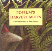 Possum's Harvest Moon by Anne Hunter