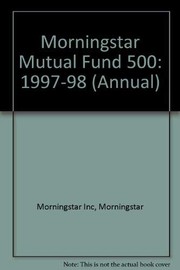 Cover of: Morningstar Mutual Fund 500, 1997-1998 Edition, 5/e