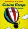 Cover of: Curious George and the Hot Air Balloon